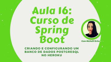 Curso Spring Boot aula 16: Criando e configurando um banco PostgreSQL no Heroku