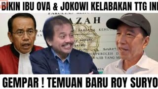 GEMPAR ! TEMUAN ROY SURYO INI BUKAN IBU OVA \u0026 JKW PANIK, IJASAH SESUAI PREDIKSI PUBLIK 