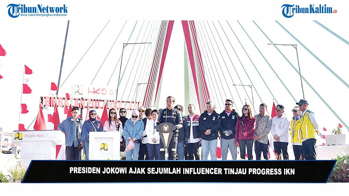 🔴Presiden Jokowi Ajak Sejumlah Influencer Tinjau Progres IKN Nusantara di Kaltim