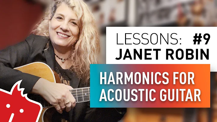 Janet Robin & Taylor #9: Harmonics for Acoustic Gu...