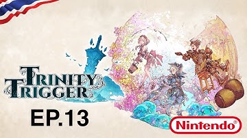 Trinity Trigger EP.13