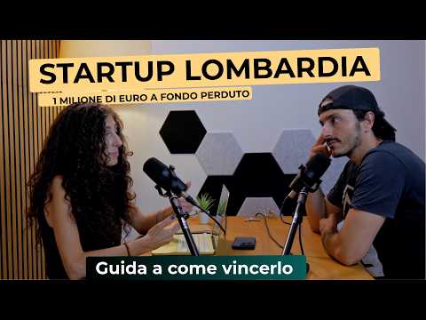 Podcast: il bando Startup Lombardia 2026 smontato pezzo per pezzo