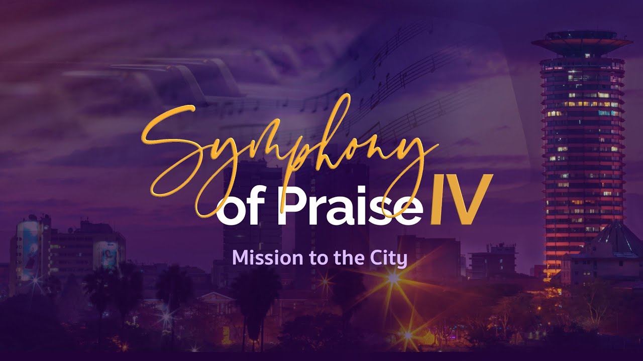 SYMPHONY OF PRAISE IV - YouTube
