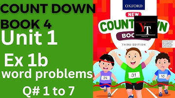 oxfordcountdown class 4 Unit 1 Ex 1b || class 4 Unit 1 Ex 1b word problems 💯💪 solution @ytacademy198