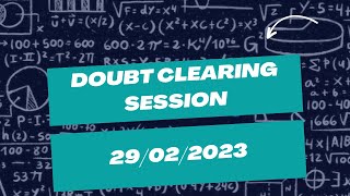 Doubt clearing session 1(29/02/2024)