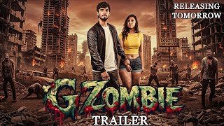 G ZOMBIE - Hindi Dub Trailer | Releasing Tomorrow 5PM | Aryan Gowra, Divya Pandey, Gowtham Avula