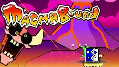 MAGMA BOUND 100% (INSANE DEMON) - NEW HARDEST! - GEOMETRY DASH