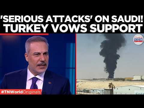 TURKEY BACKS RIYADH: Turkey Offers Military Support After Houthi Strikes | Times Now World