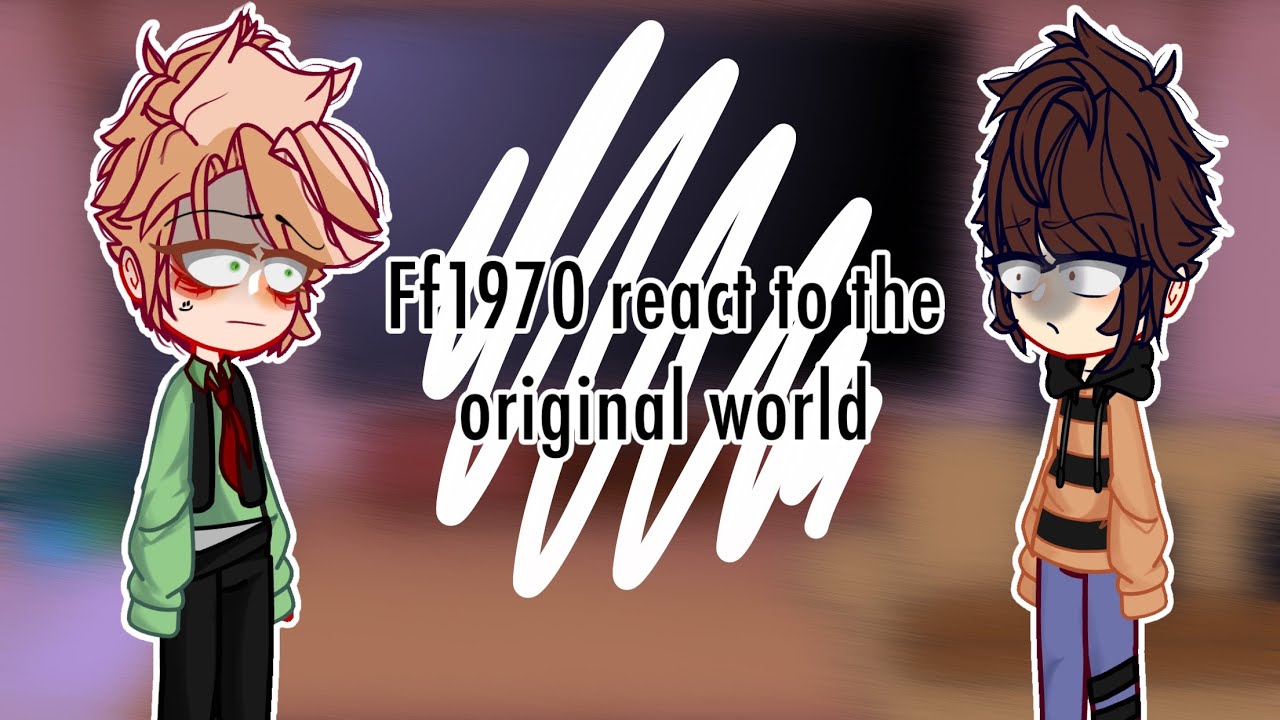 Ff1970 react to the original au | mcyt/ dsmp | dnf/karlnap | first vid ...