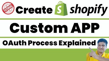 Ultimate Guide to Shopify Custom App & OAuth Flow | Create Shopify Custom App from Partner Account