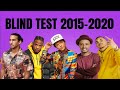 Blind test 20152020