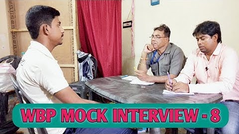 WBP MOCK INTERVIEW - 8 | BY FIROJ SIR