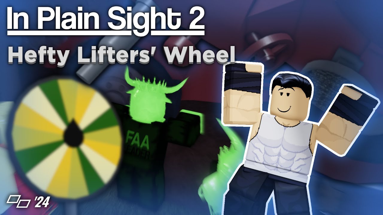 In Plain Sight 2 - The Hefty Lifters' Wheel Challenge