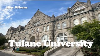 Tulane University – New Orleans, LA  |  A 4K Campus Walking Tour