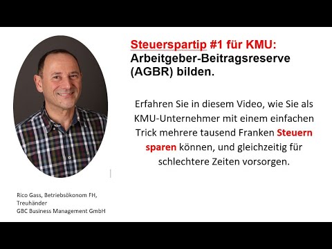 KMU Steuerspartip: Arbeitgeber Beitragsreserve (AGBR)