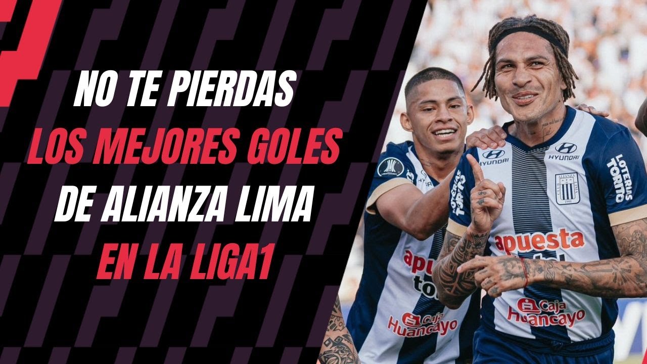LOS GOLAZOS DE ALIANZA LIMA EN LA 