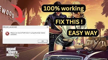 GTA 5 Error Fixed! 🚀 ERR_NO_LAUNCHER Solution Without Reinstalling (Quick Guide) | Easy Way