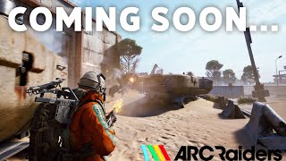Arc Raiders is coming SOONER than we thought...