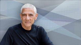 Fireside Chat with Entrepreneur/Venture Capitalist Vinod Khosla