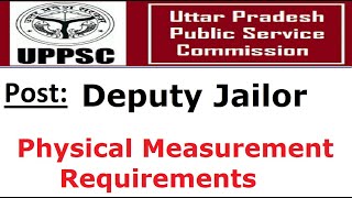 UPPSC Exam - Post Deputy Jailor - Physical Measurement Requirements