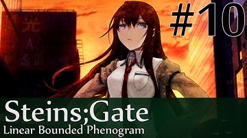 Saving Okabe - Steins;Gate Linear Bounded Phenogram #10 [EngSub]