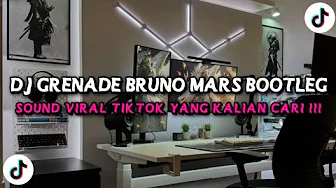 DJ GRENADE || BRUNO MARS BOOTLEG imamsidik SOUND VIRAL FYP TIKTOK 2025 DJ GRENADE || BRUNO MARS BOOTLEG imamsidik SOUND VIRAL FYP TIKTOK 2025