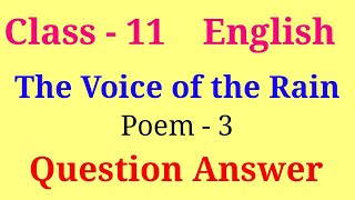 The Voice of the rain class 11 question answer | Class 11 english poem 3 question answer screenshot 1