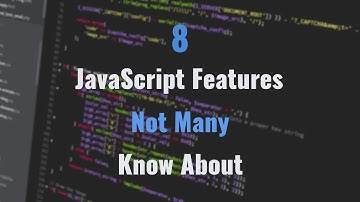 JavaScript Features You Never Knew Existed!