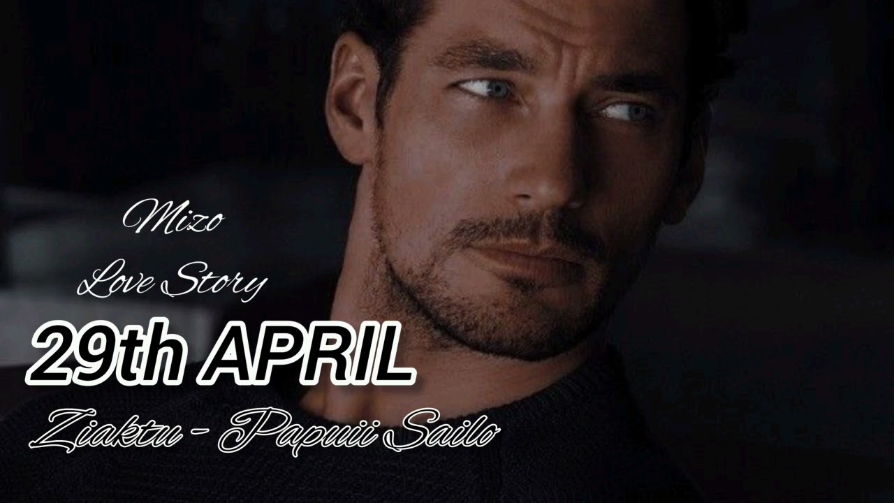 29th APRIL  |  Mizo Love Story