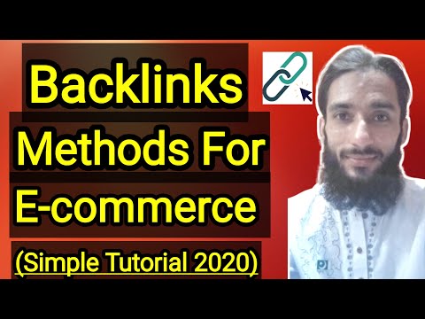 Backlinks For Ecommerce: How to create backlinks for ecommerce website? Simple Tutorial (2020)