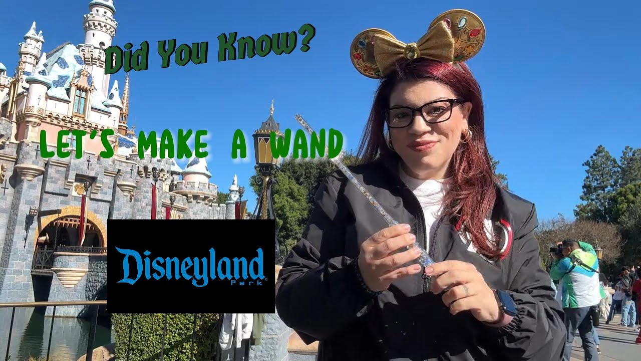 Let’s Make a Wand at Disneyland
