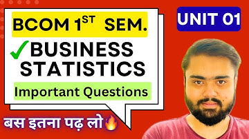 BCOM Business Statistics 1st Semester Unit 1 Most Important Questions🔥|BCom 1st Semester|CSJMU BCOM.
