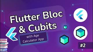 Flutter Bloc -  Simple Cubits Tutorial #2 | Age Calculator App