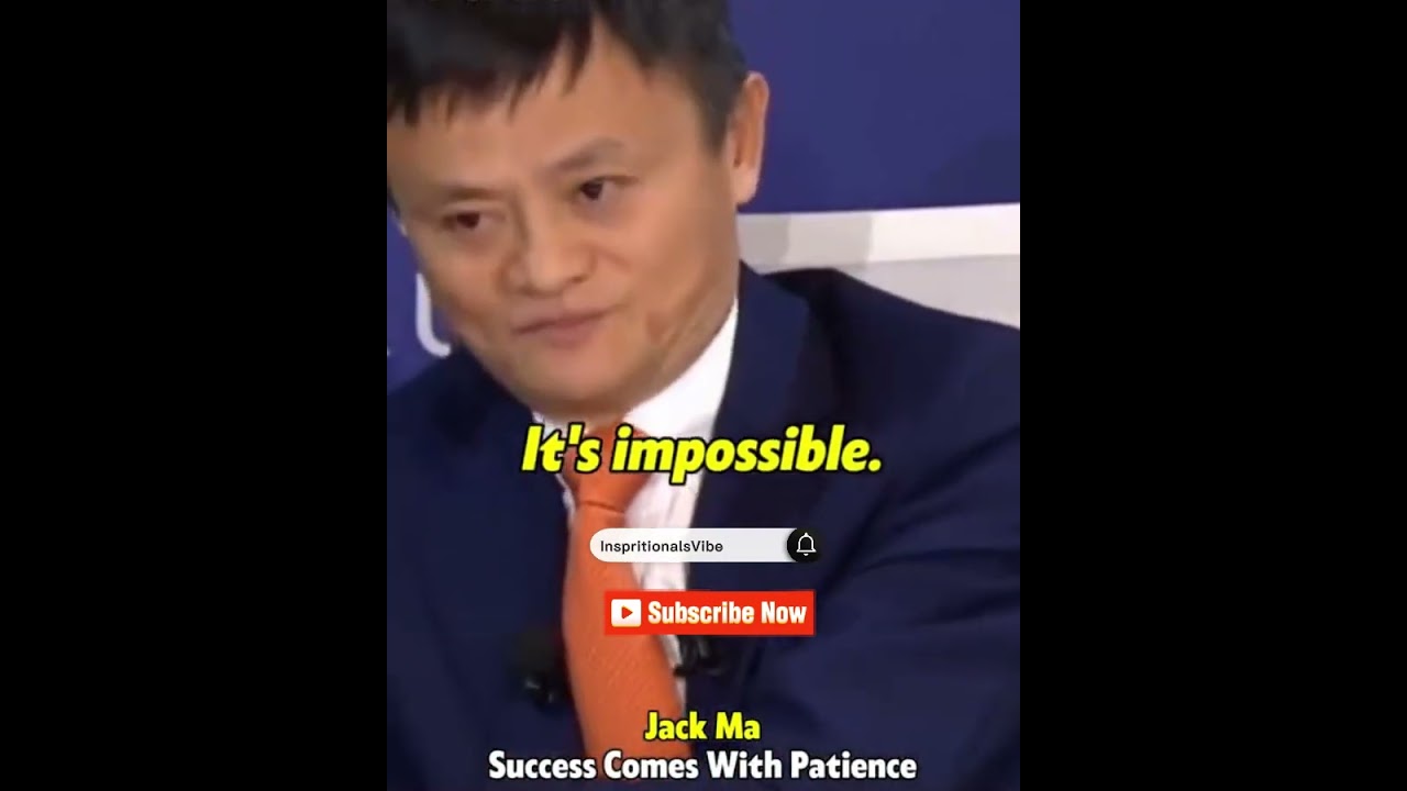Success comes with patience ❣   Jack Ma 