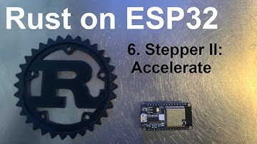 Rust on ESP32: Controlling a stepper motor with acceleration