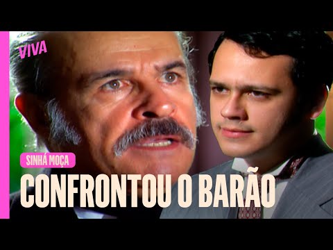 RODOLFO CONFRONTA O BARÃO E DIZ QUE VAI SE CASAR COM SINHÁ | SINHÁ MOÇA | CAPÍTULO 109 | VIVA