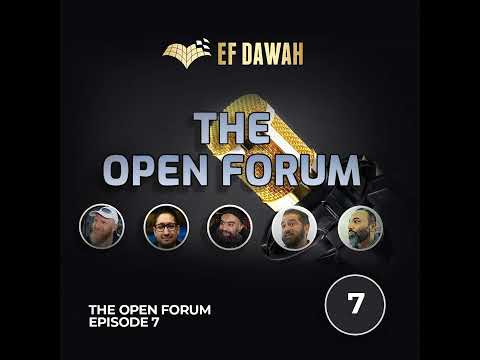 The Open Forum Episode 7