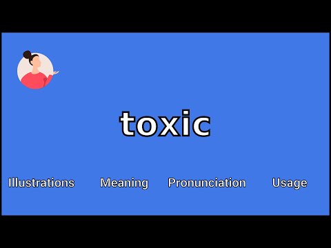 Toxic - Meaning And Pronunciation