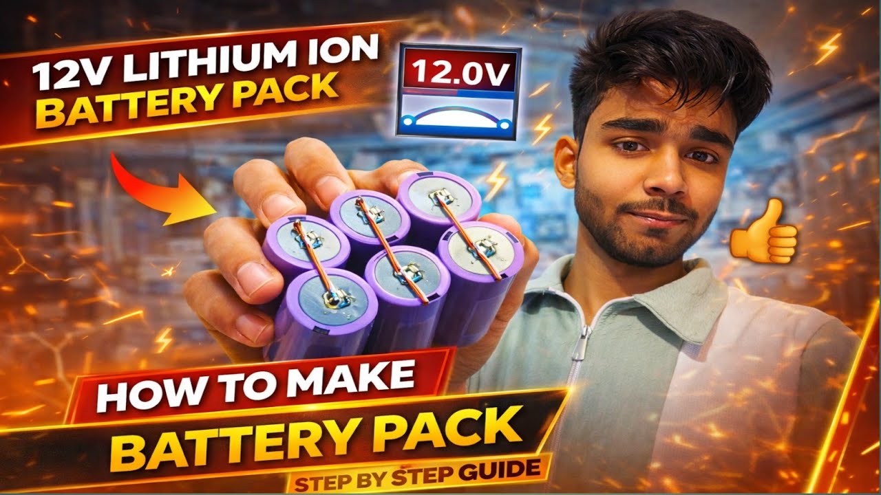 How to Make 12V Lithium Battery at Home | DIY Rechargeable Battery Pack ...