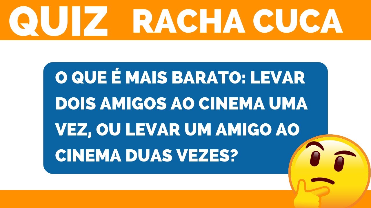 QUIZ  RACHA CUCA 07 PERGUNTAS PARA SE DIVERTIR, PENSAR E RESPONDER EM 15  SEGUNDOS 