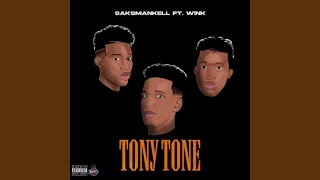 Tony Tone (feat. W!nk)