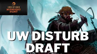 How To Draft Blue-White UW Disturb - Innistrad: Midnight Hunt - Trophy Deck With No Rares!