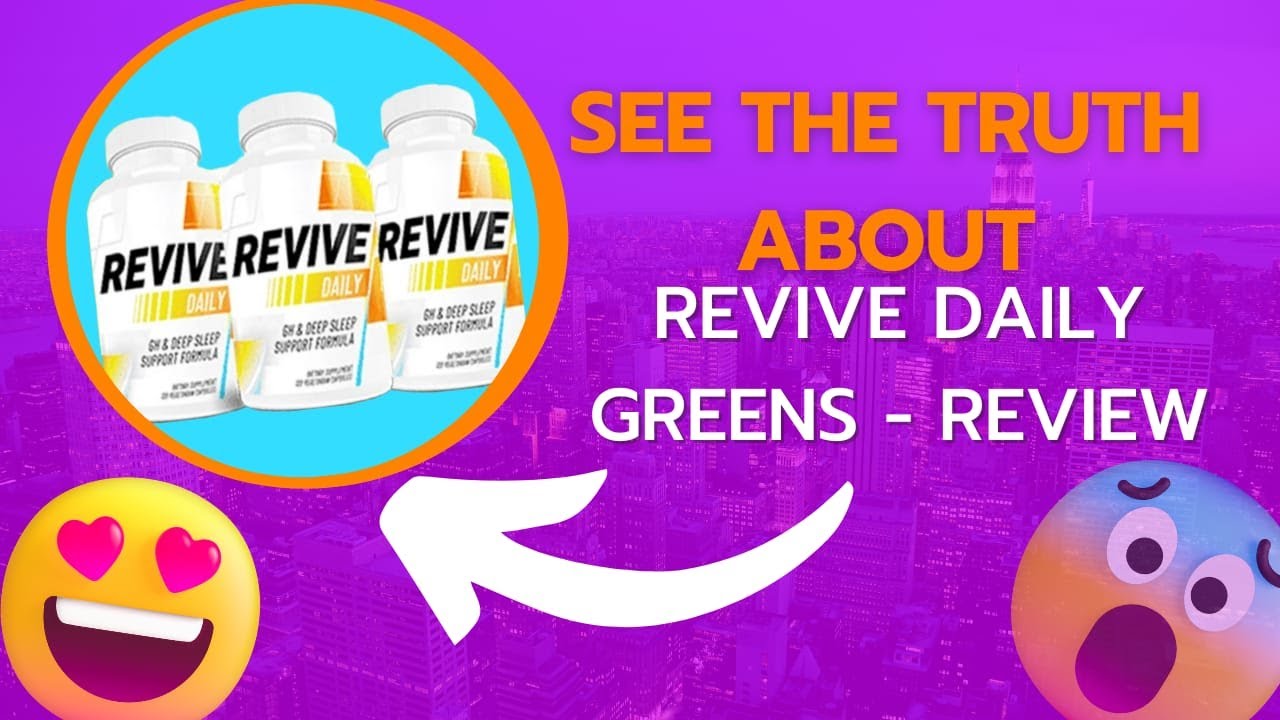 See the Truth About Revive Daily Greens - Review Revive Daily 