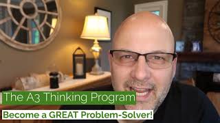 The A3 Thinking Program