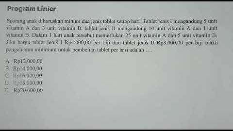 Tutorial Program Linier (6) menyelesaikan soal cerita - Matematika SMA