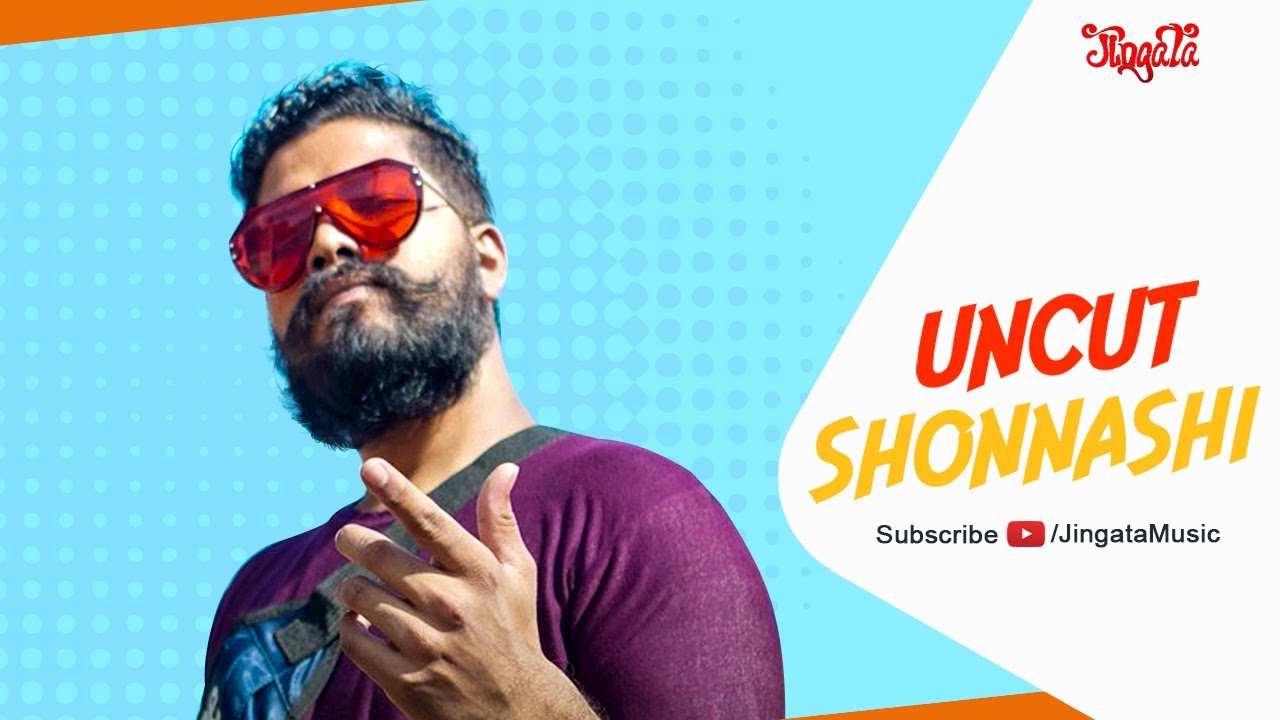 Alada | Uncut | Shonnashi | Bangla Rap Song | Jingata Music