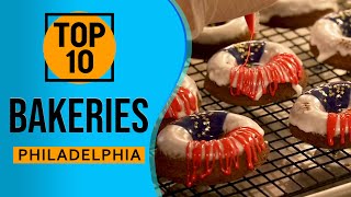 Top 10 Best Bakeries in Philadelphia, Pennsylvania