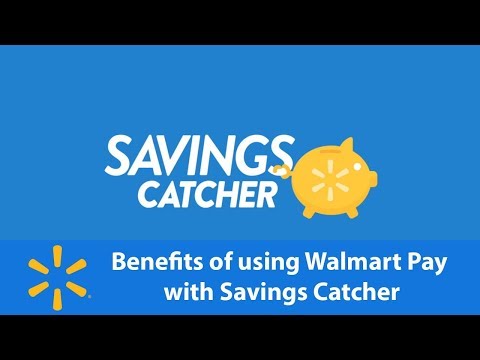 Benefits of using Walmart Pay with Savings Catcher - Benefits of using Walmart Pay with Savings Catcher