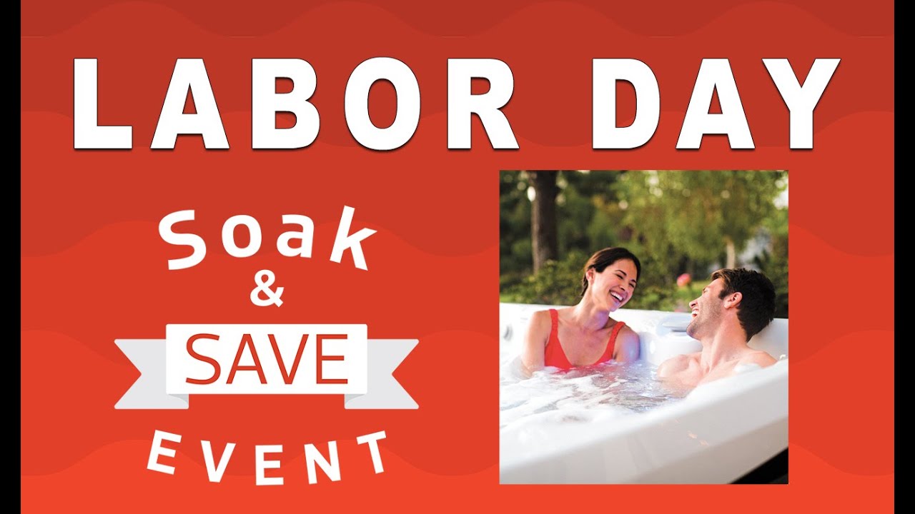 Labor Day Hot Tub Event 2021 YouTube