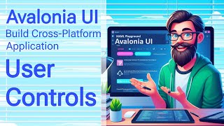 Avalonia Tutorial: User Controls in Avalonia UI | User Control | Visual studio | C#